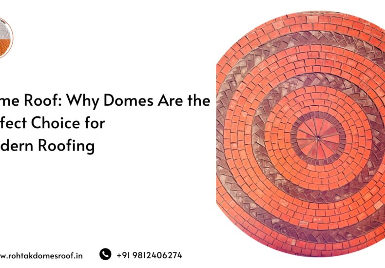 How to Build the Best Roof for Domes Tips from Rohtak Dome (3)