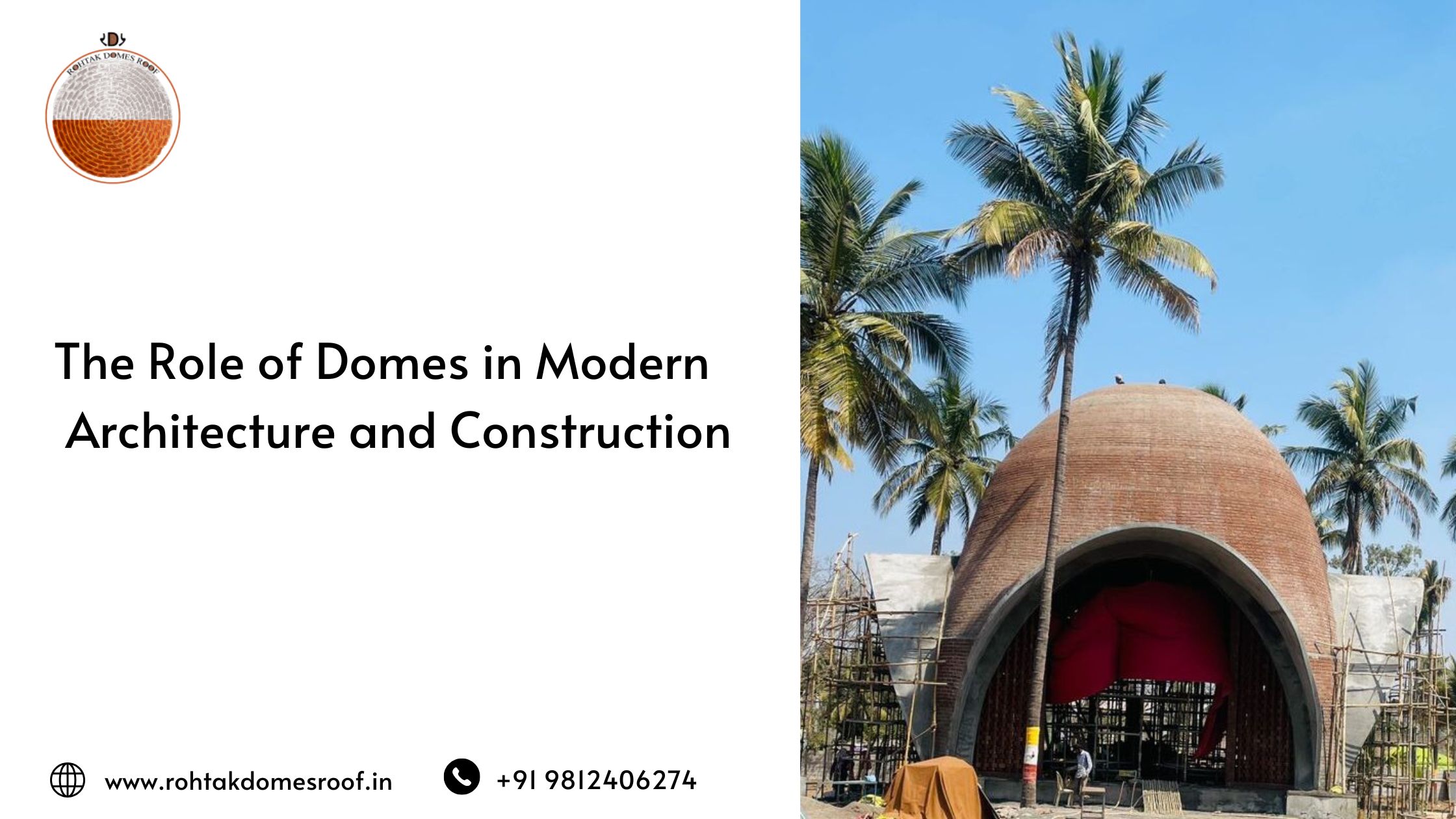 The Role of Domes in Modern Architecture and Construction
