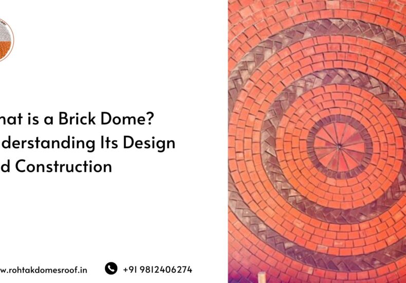 What is a Brick Dome_ Understanding Its Design and Construction