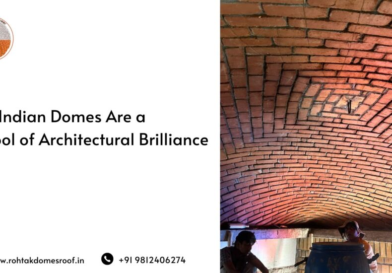 Why Indian Domes Are a Symbol of Architectural Brilliance
