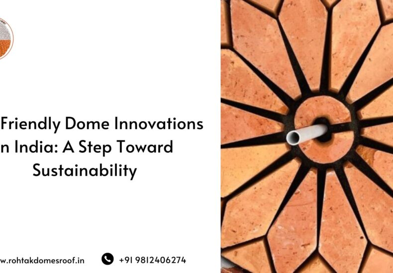 Eco-Friendly Dome Innovations in India_ A Step Toward Sustainability