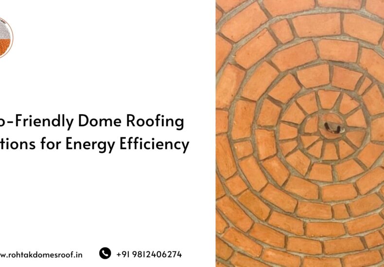 Eco-Friendly Dome Roofing Options for Energy Efficiency
