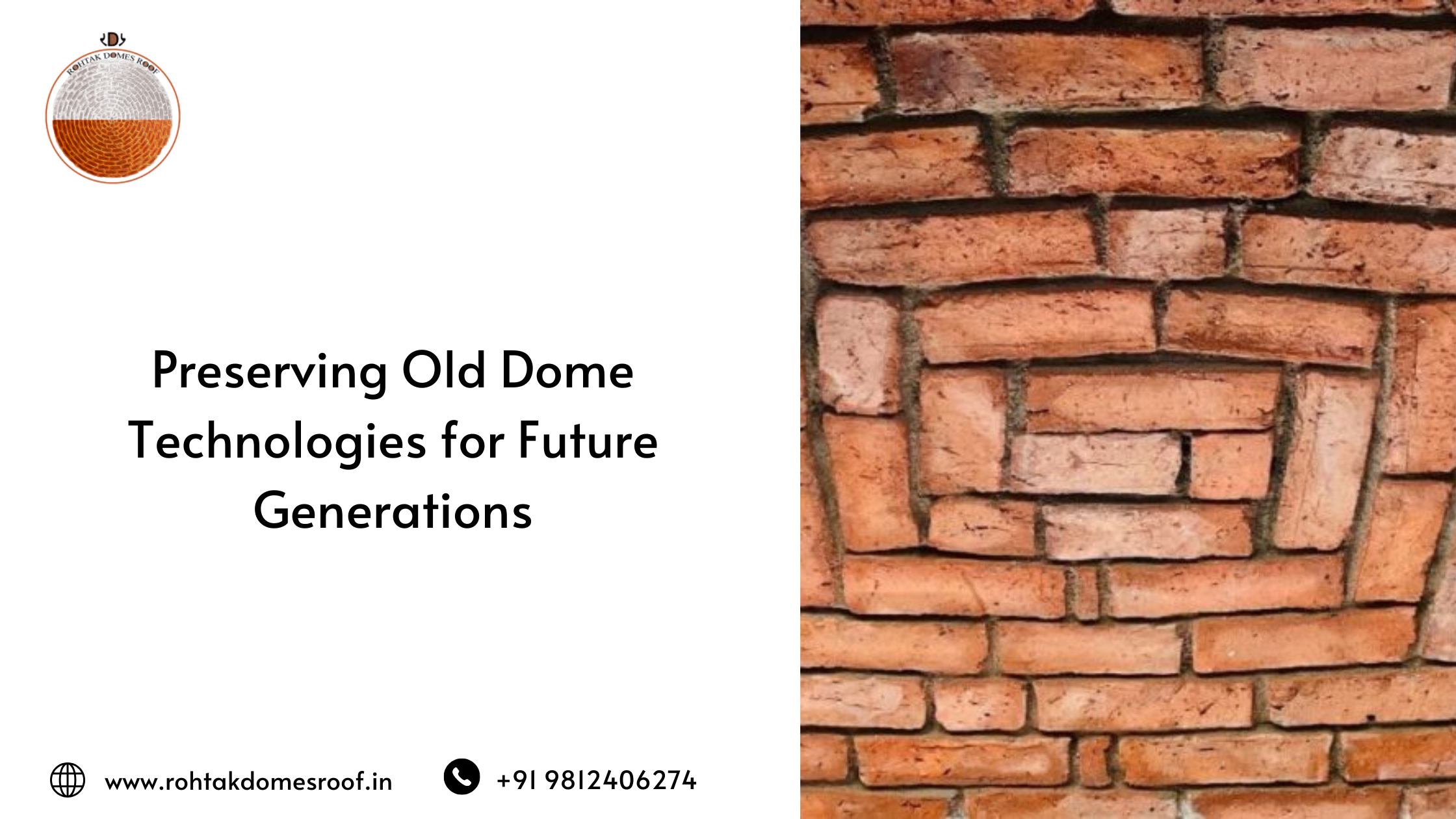 Preserving Old Dome Technologies for Future Generations