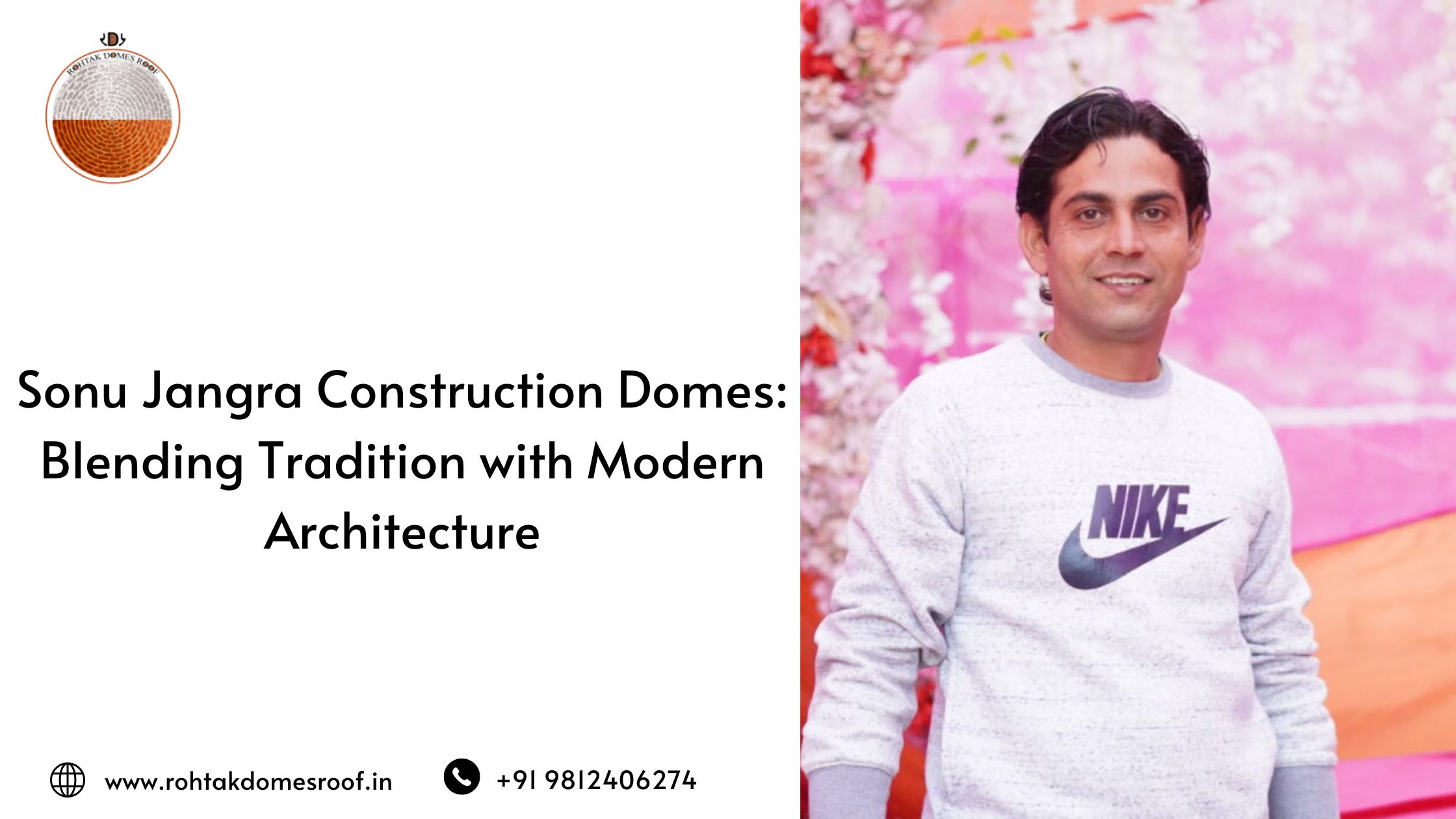 Sonu Jangra Construction Domes_ Blending Tradition with Modern Architecture