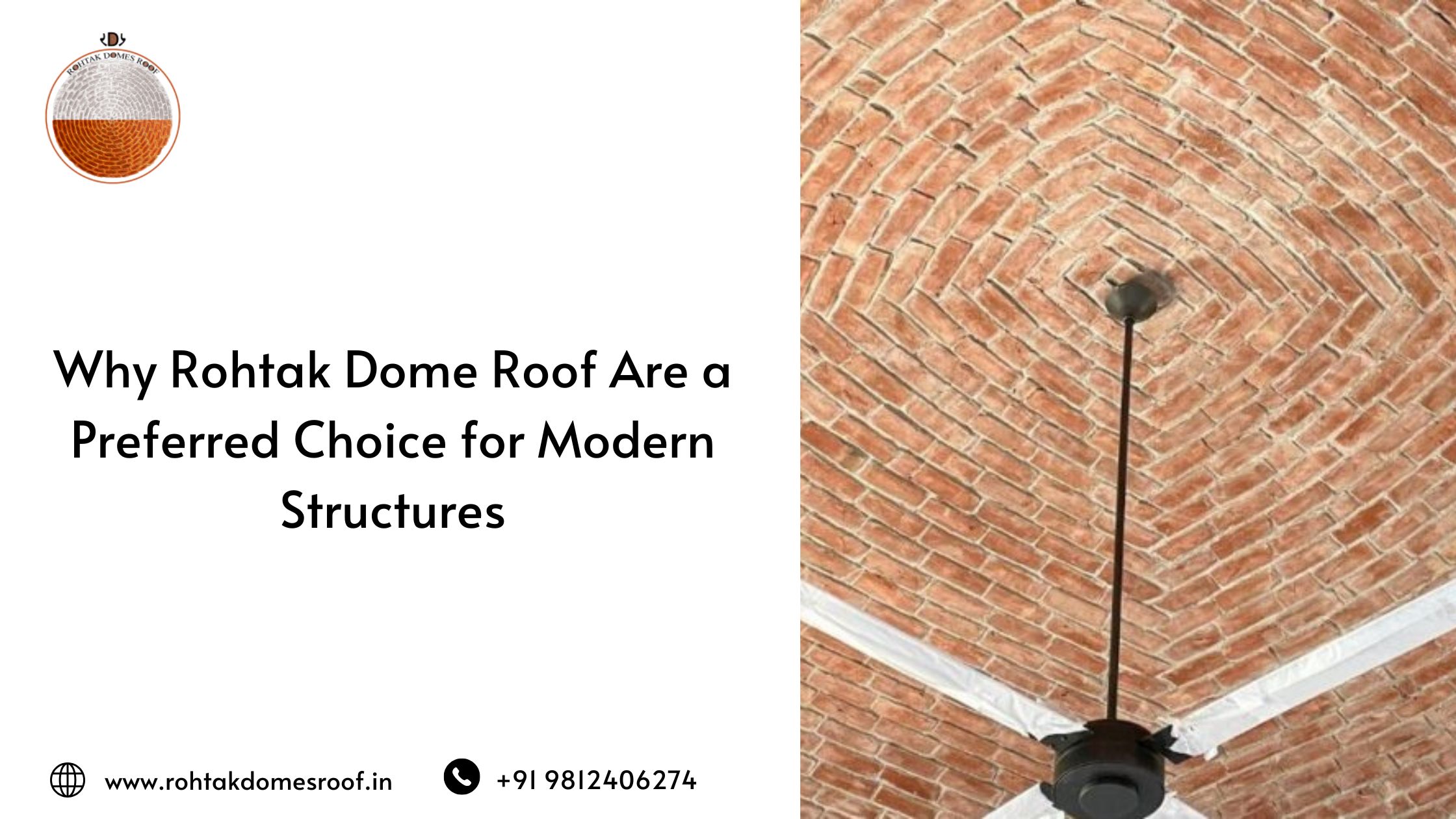 Why Rohtak Dome Roof Are a Preferred Choice for Modern Structures