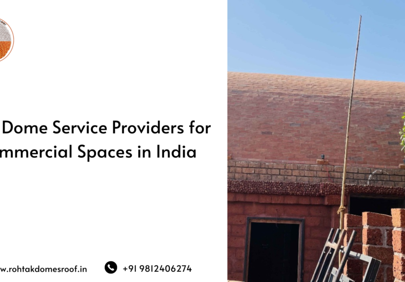 Best Dome Service Providers for Commercial Spaces in India
