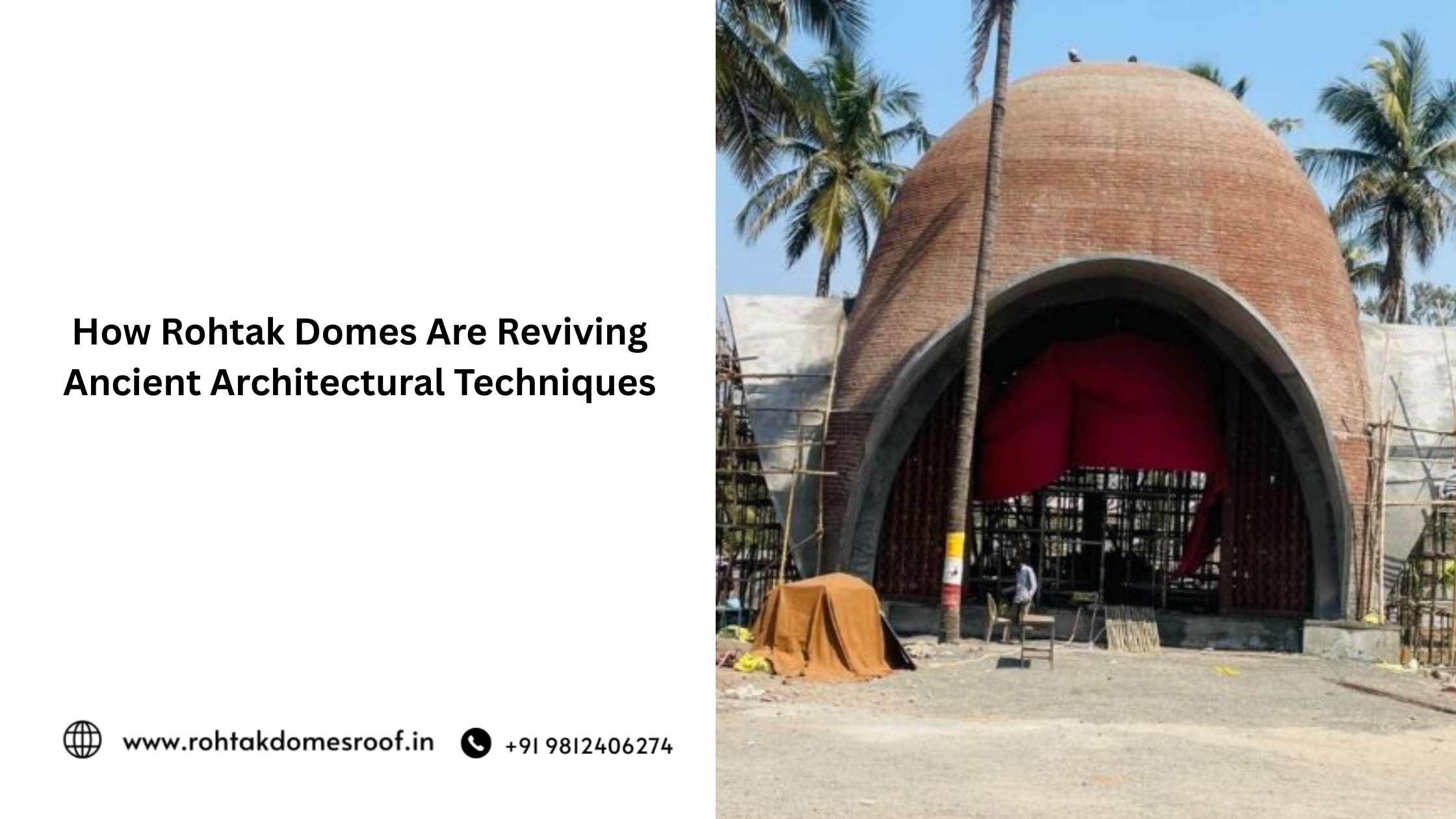 How Rohtak Domes Are Reviving Ancient Architectural Techniques
