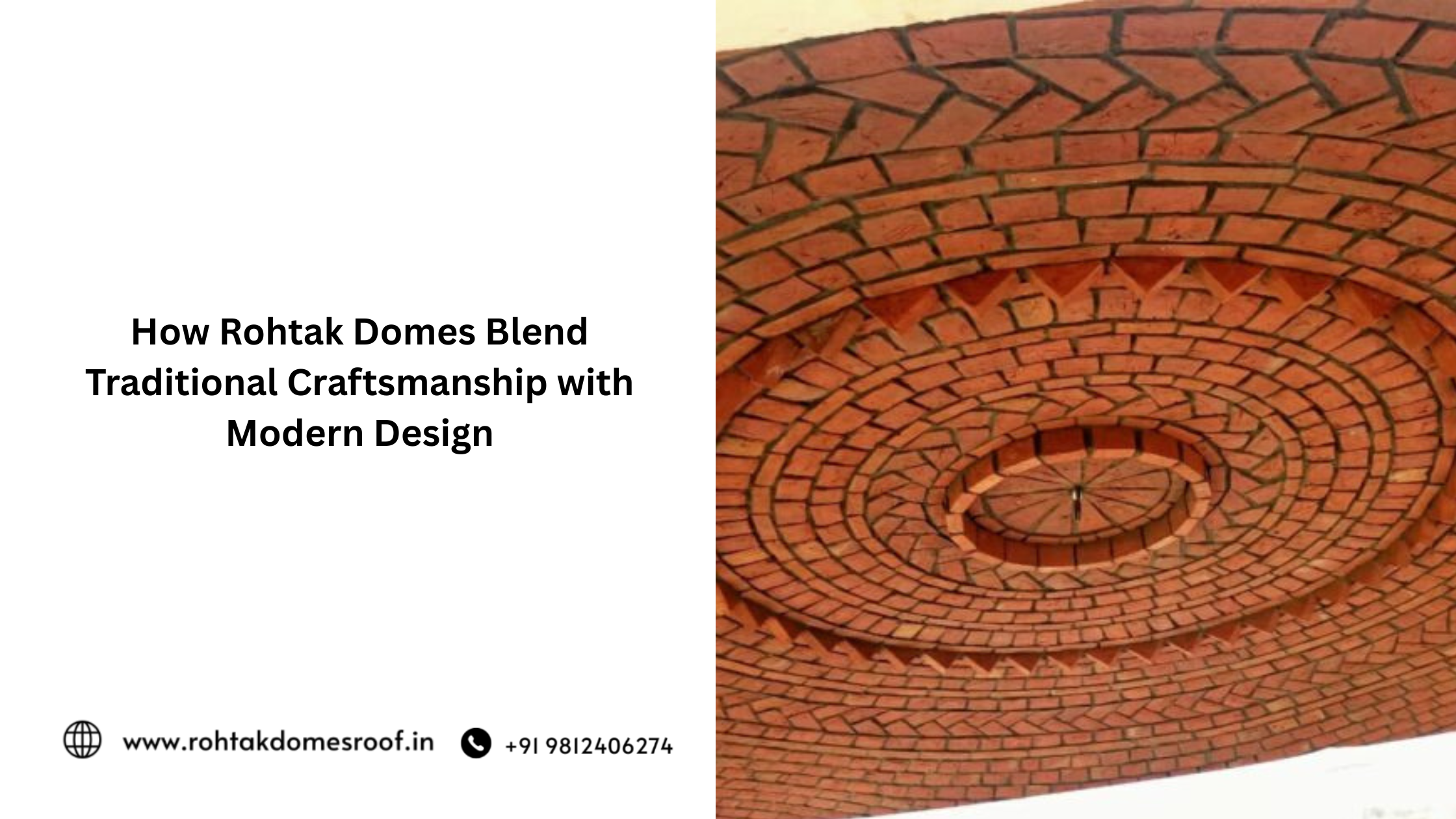 How Rohtak Domes Blend Traditional Craftsmanship with Modern Design