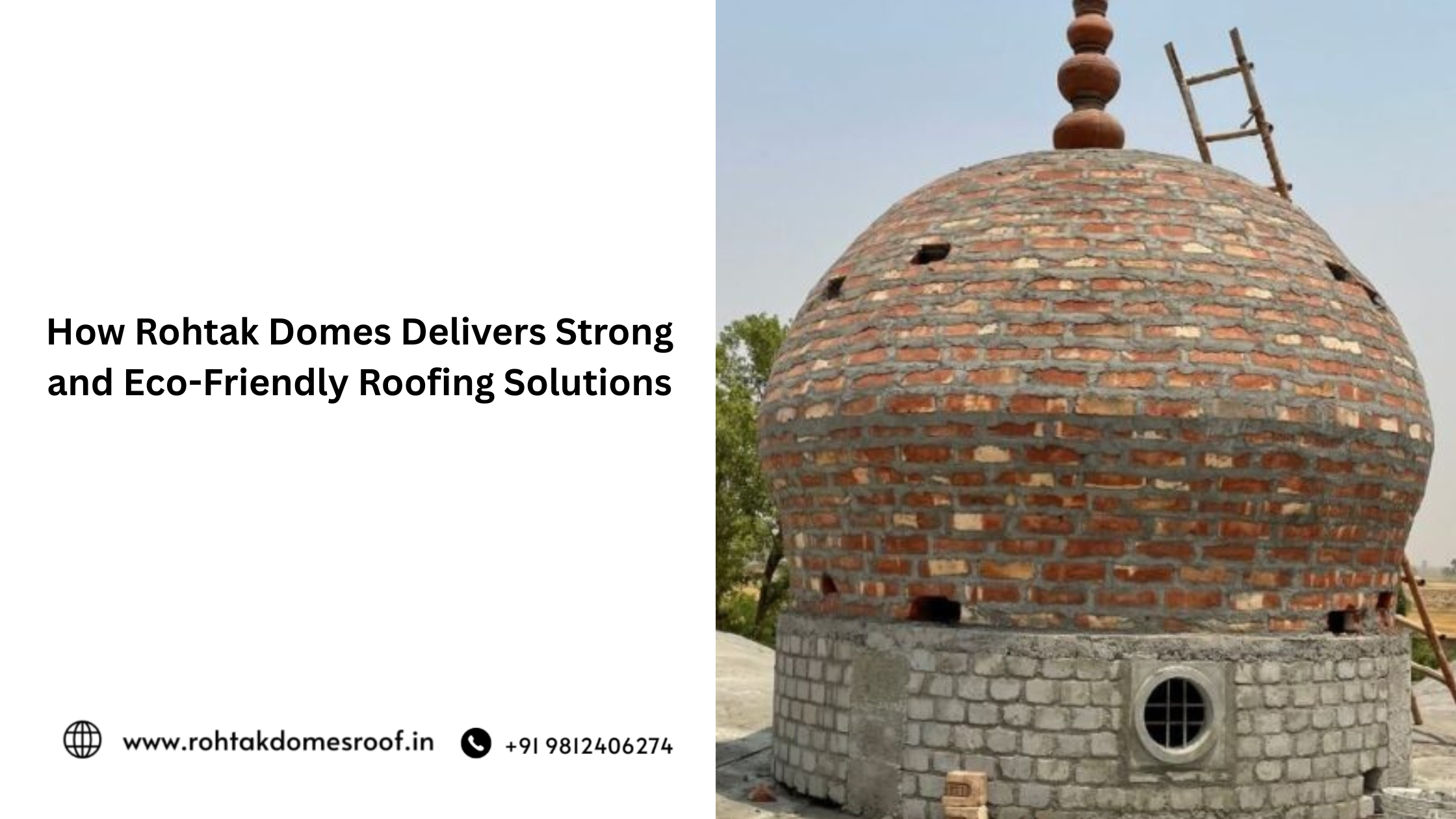 Discover how Rohtak Domes delivers strong, eco-friendly roofing solutions. Learn why Rohtak Domes are trusted for durability, sustainability, and modern design.